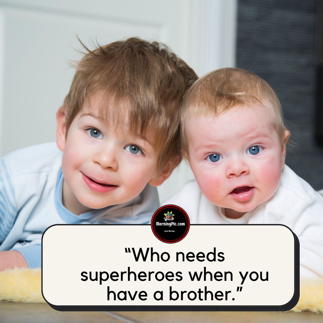 Brother Quotes