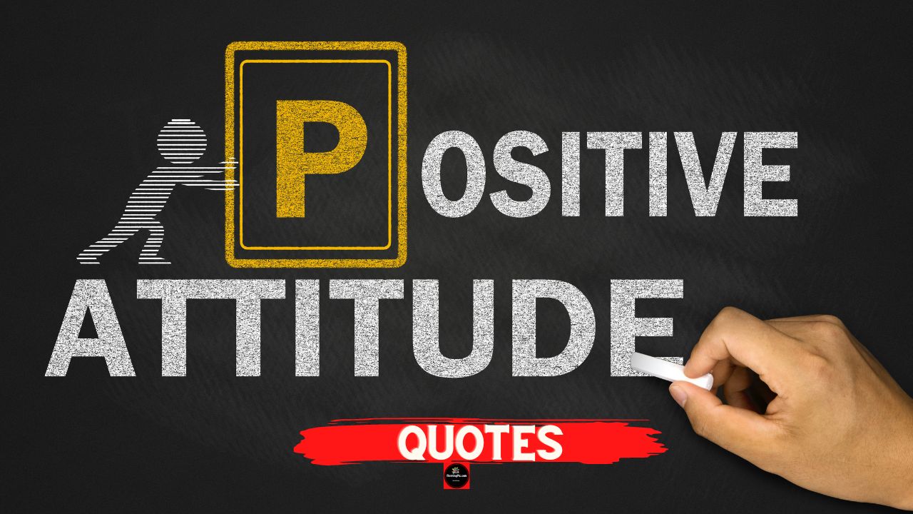 Positive Attitude Quotes