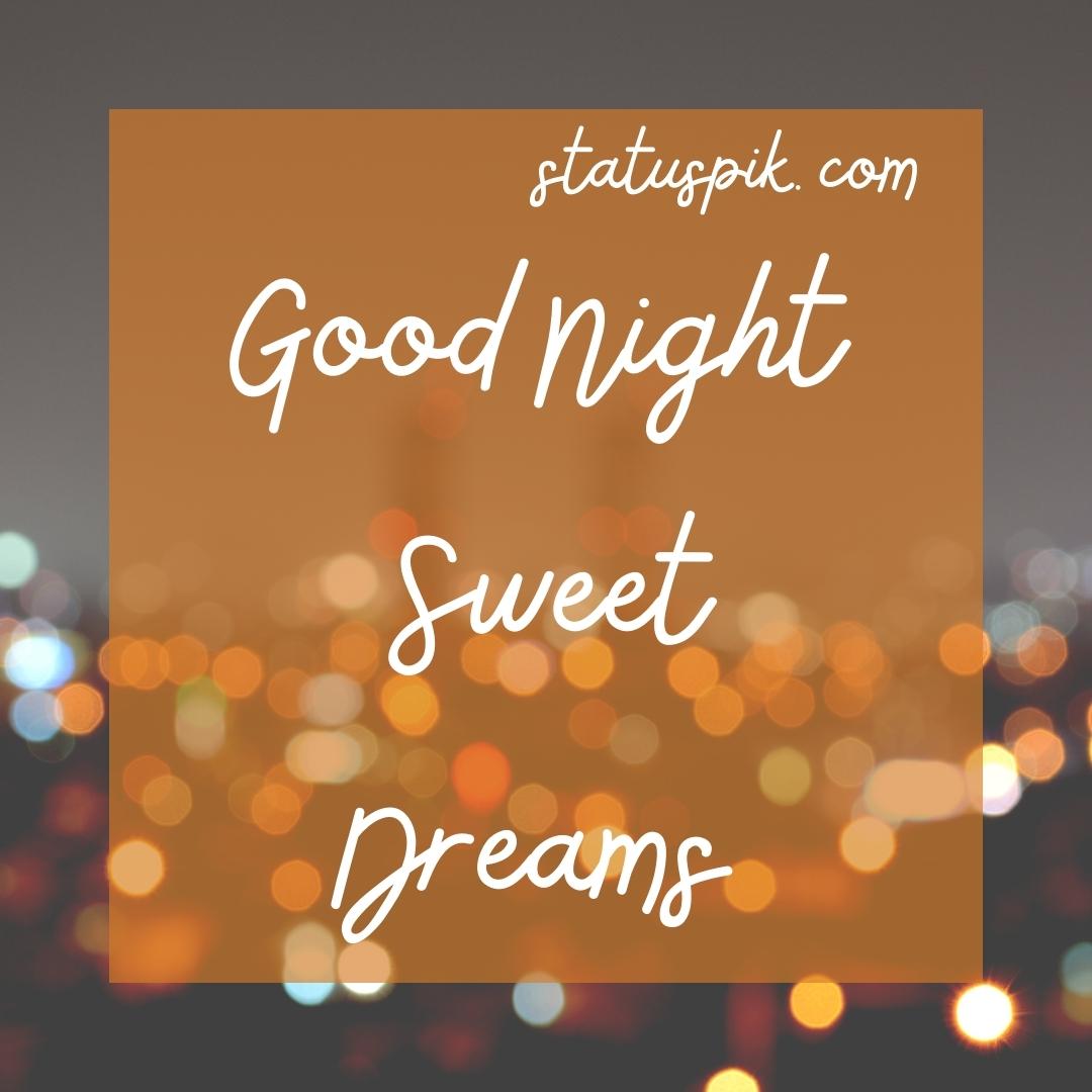 300+ Beautiful Sweet Dreams Good Night Images for Loved Ones - Good Night Sweet Dreams 13