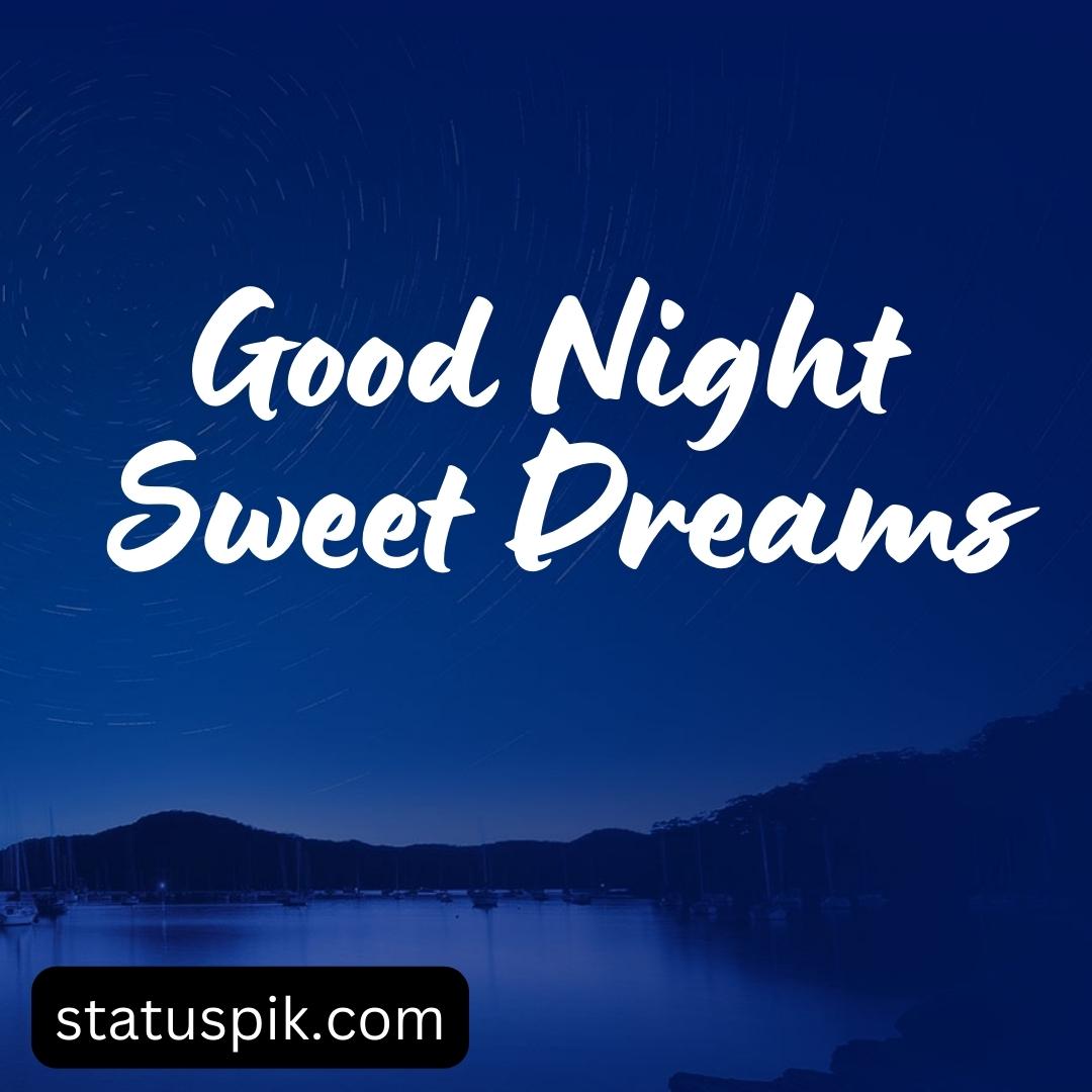 300+ Beautiful Sweet Dreams Good Night Images for Loved Ones - Good Night Sweet Dreams 2