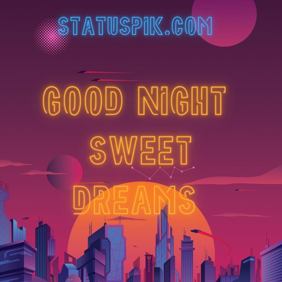 300+ Beautiful Sweet Dreams Good Night Images for Loved Ones - Good Night Sweet Dreams 22