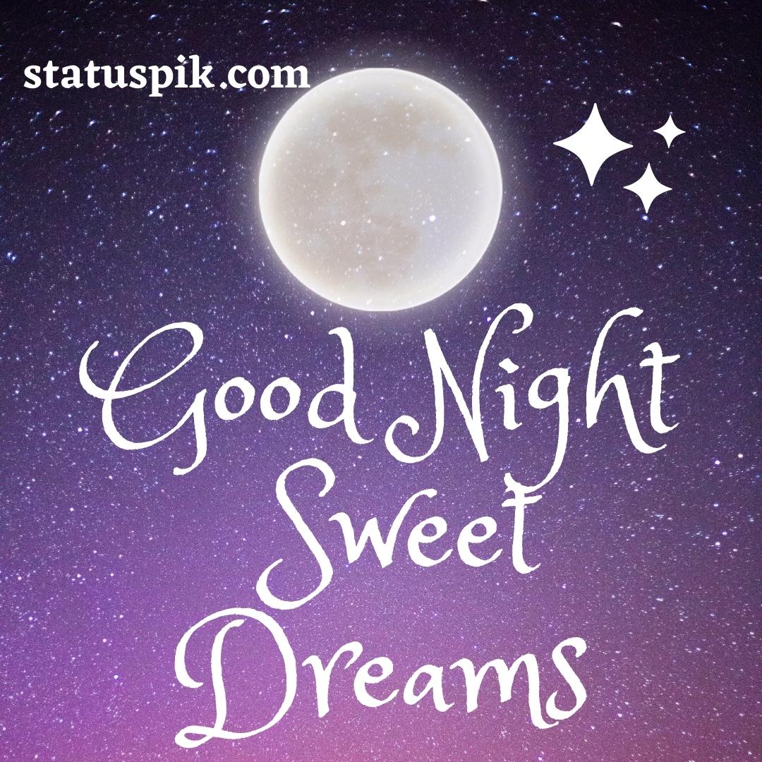 300+ Beautiful Sweet Dreams Good Night Images for Loved Ones - Good Night Sweet Dreams 31