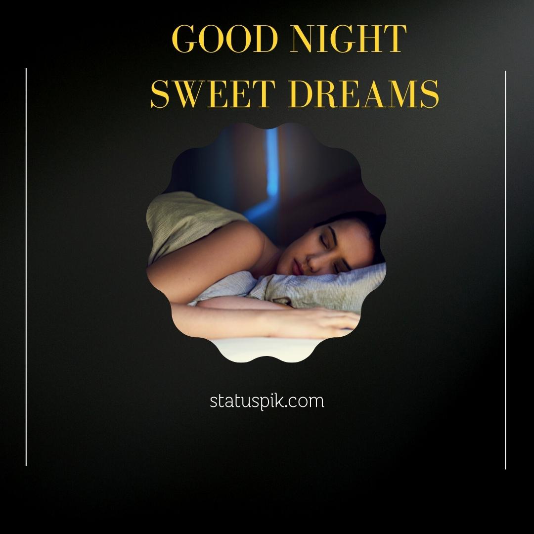 300+ Beautiful Sweet Dreams Good Night Images for Loved Ones - Good Night Sweet Dreams 33