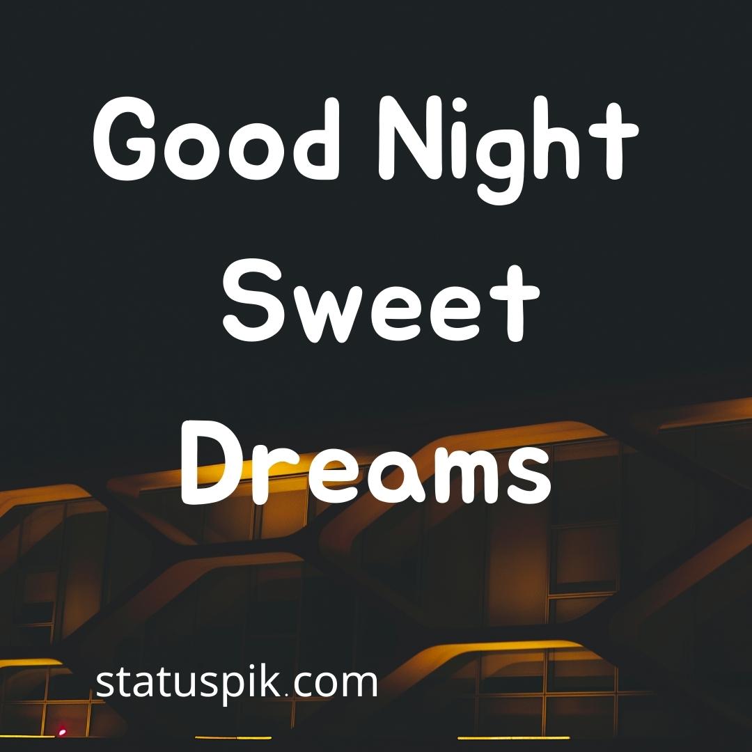 300+ Beautiful Sweet Dreams Good Night Images for Loved Ones - Good Night Sweet Dreams 34