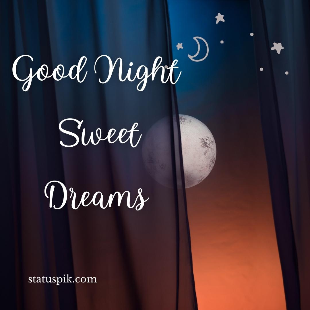 300+ Beautiful Sweet Dreams Good Night Images for Loved Ones - Good Night Sweet Dreams 41