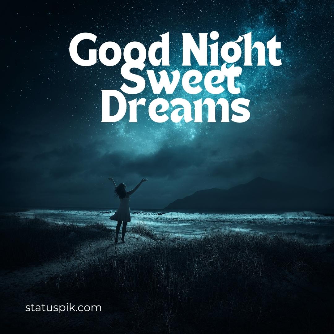 300+ Beautiful Sweet Dreams Good Night Images for Loved Ones - Good Night Sweet Dreams 43