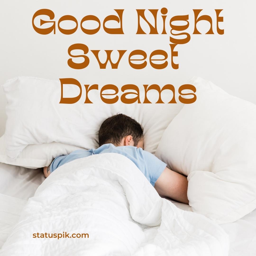 300+ Beautiful Sweet Dreams Good Night Images for Loved Ones - Good Night Sweet Dreams 56