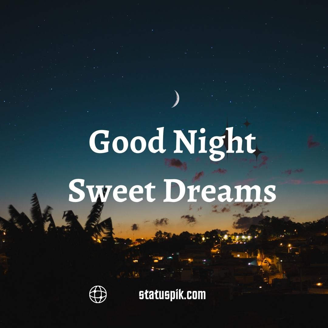 300+ Beautiful Sweet Dreams Good Night Images for Loved Ones - Good Night Sweet Dreams 61