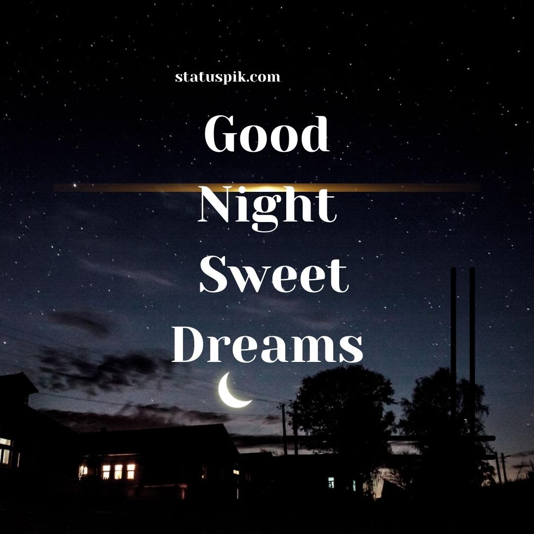 300+ Beautiful Sweet Dreams Good Night Images for Loved Ones - Good Night Sweet Dreams 7