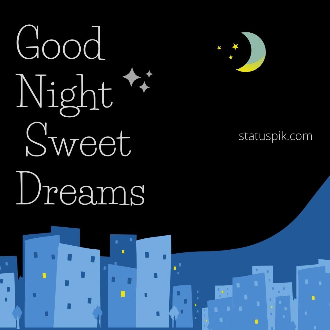 300+ Beautiful Sweet Dreams Good Night Images for Loved Ones - Good Night Sweet Dreams 8