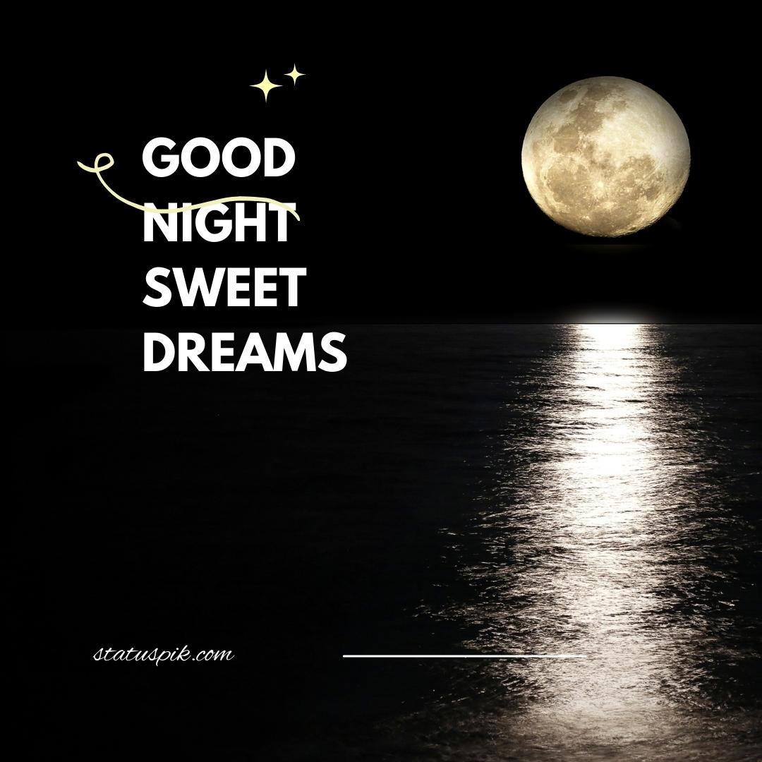 300+ Beautiful Sweet Dreams Good Night Images for Loved Ones - Good Night Sweet Dreams 89