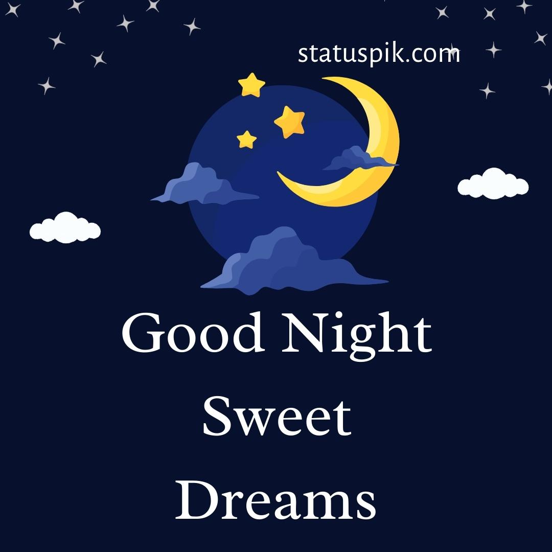 300+ Beautiful Sweet Dreams Good Night Images for Loved Ones - Good Night Sweet Dreams 93