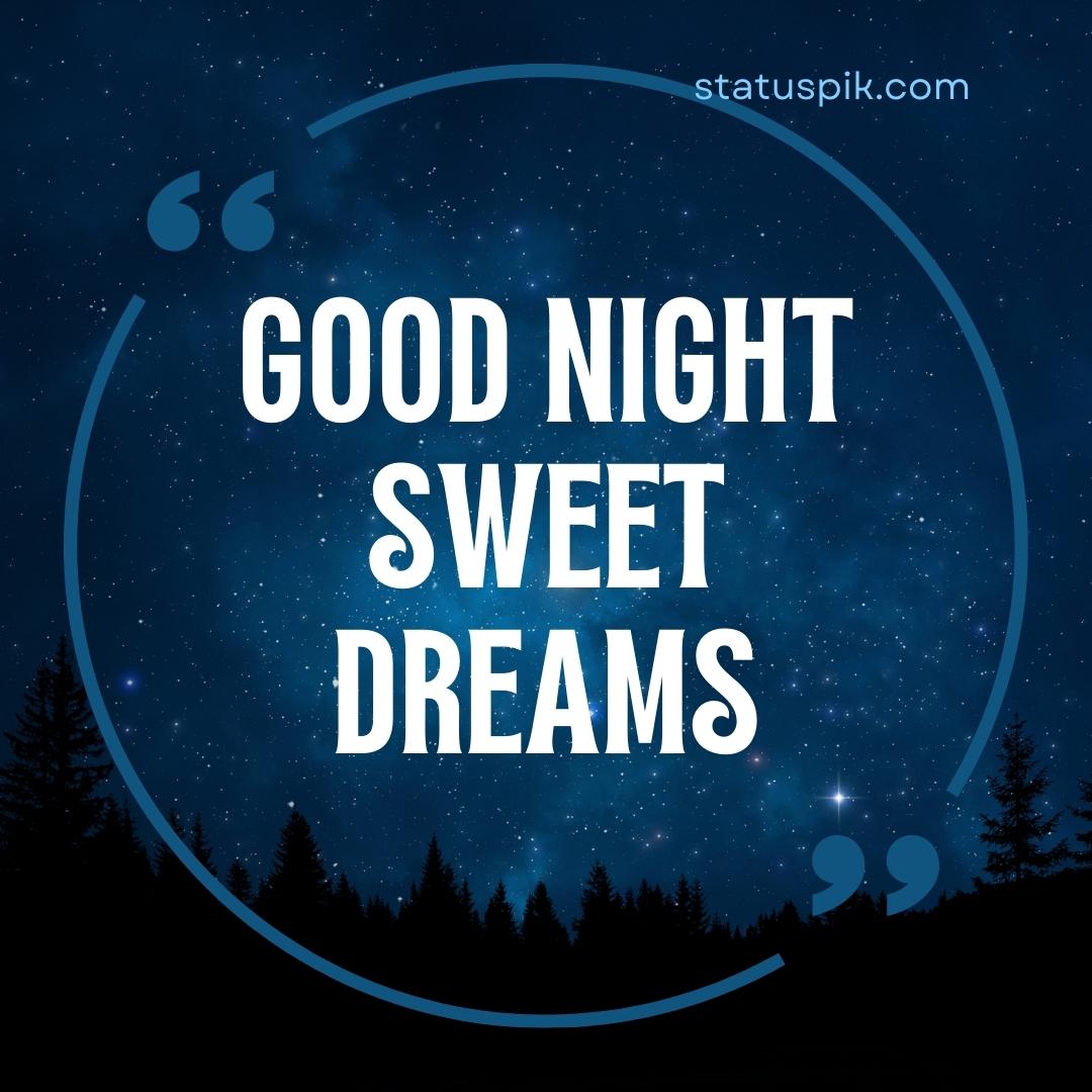 300+ Beautiful Sweet Dreams Good Night Images for Loved Ones - Good Night Sweet Dreams 94