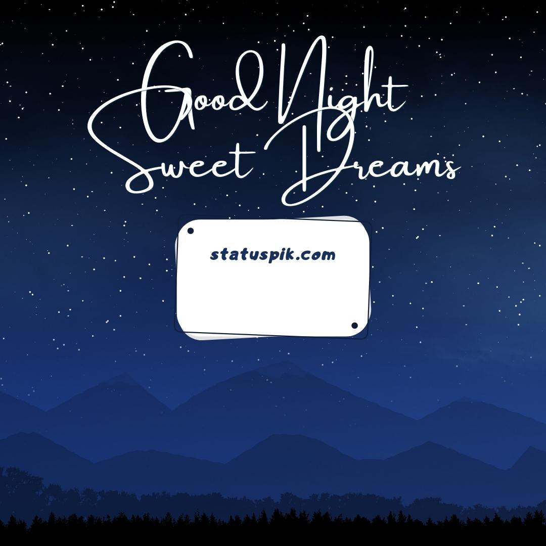 300+ Beautiful Sweet Dreams Good Night Images for Loved Ones - Good Night Sweet Dreams 97