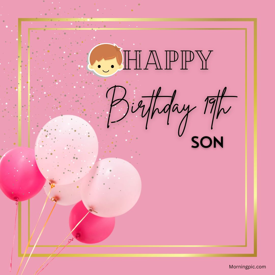 happy 19th birthday son images