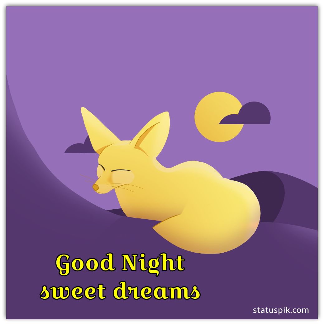 good night and sweet dreams