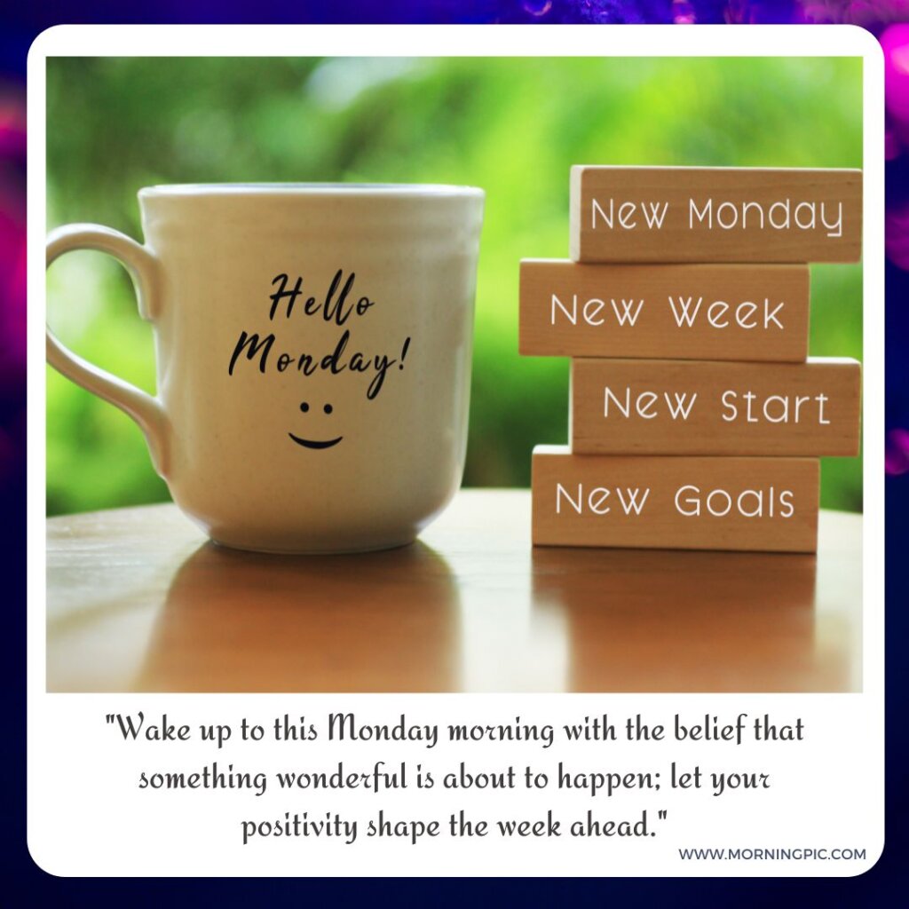 350+ Good Morning Monday Quotes | Happy Monday Quotes - Morning Pic HD