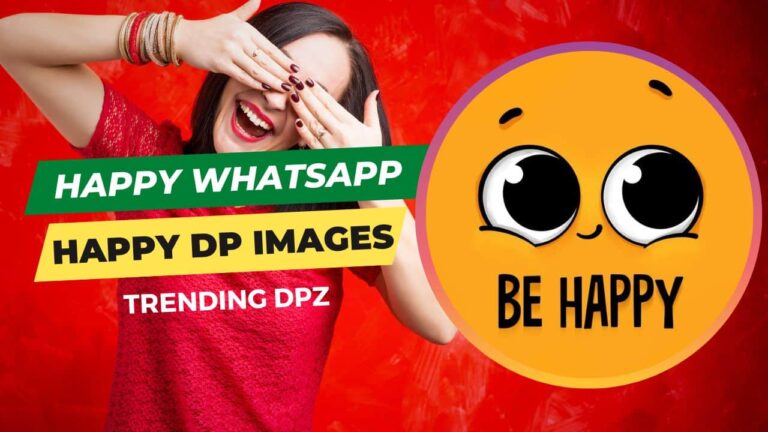 Happy Dp for Whatsapp