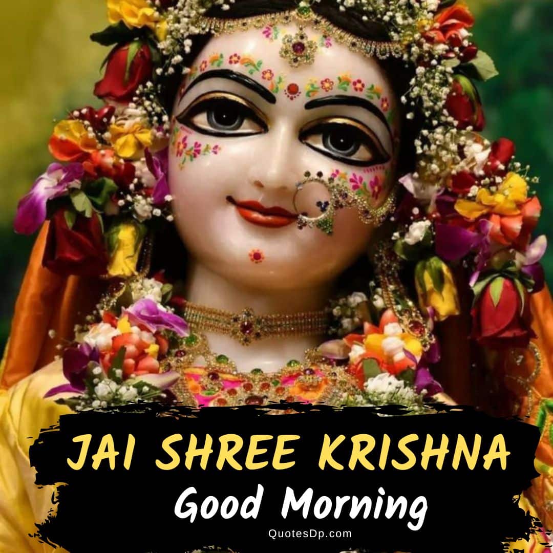 good morning radha krishna 