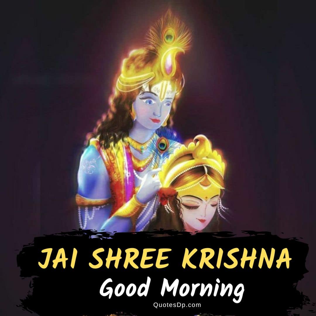 jai shree krishna good morning 