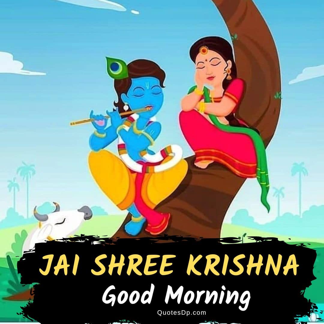 jai shree krishna good morning 