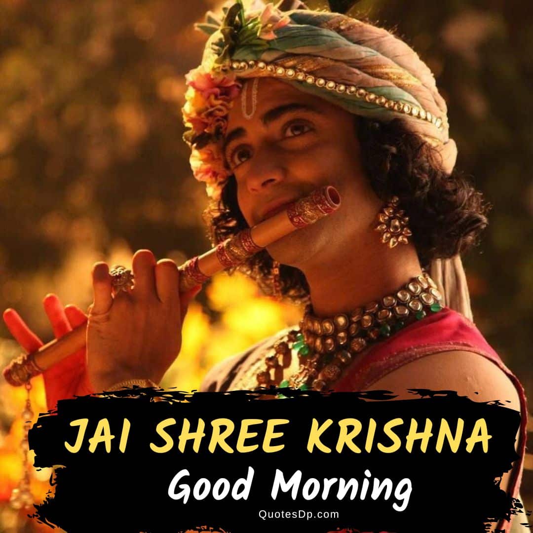 jai shree krishna good morning 