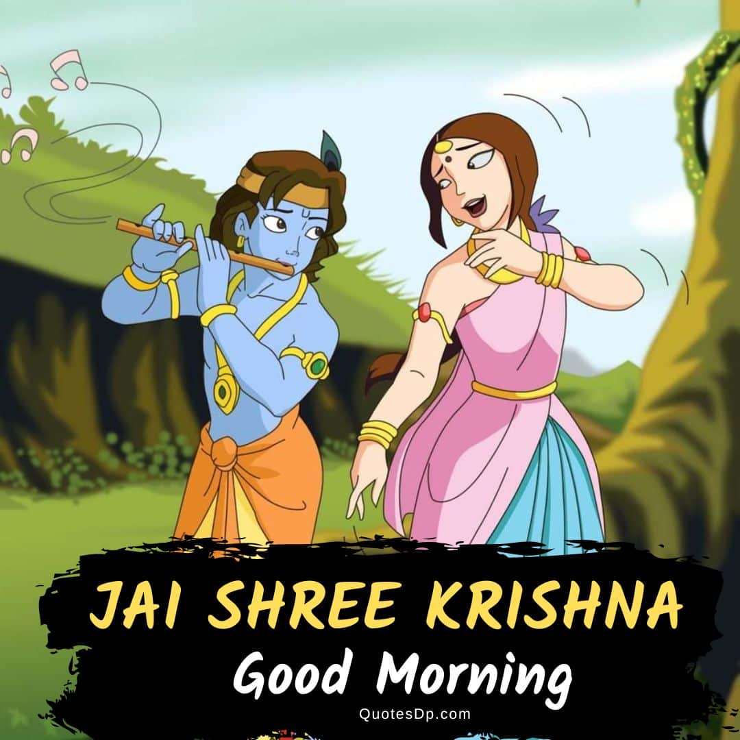 jai shree krishna good morning 