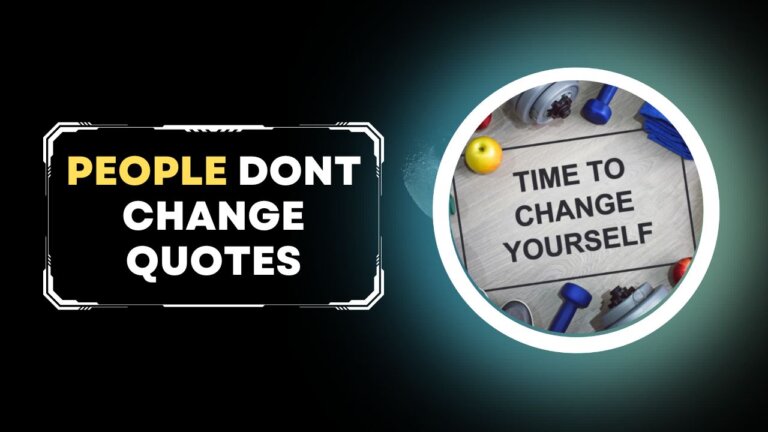 people dont change quotes