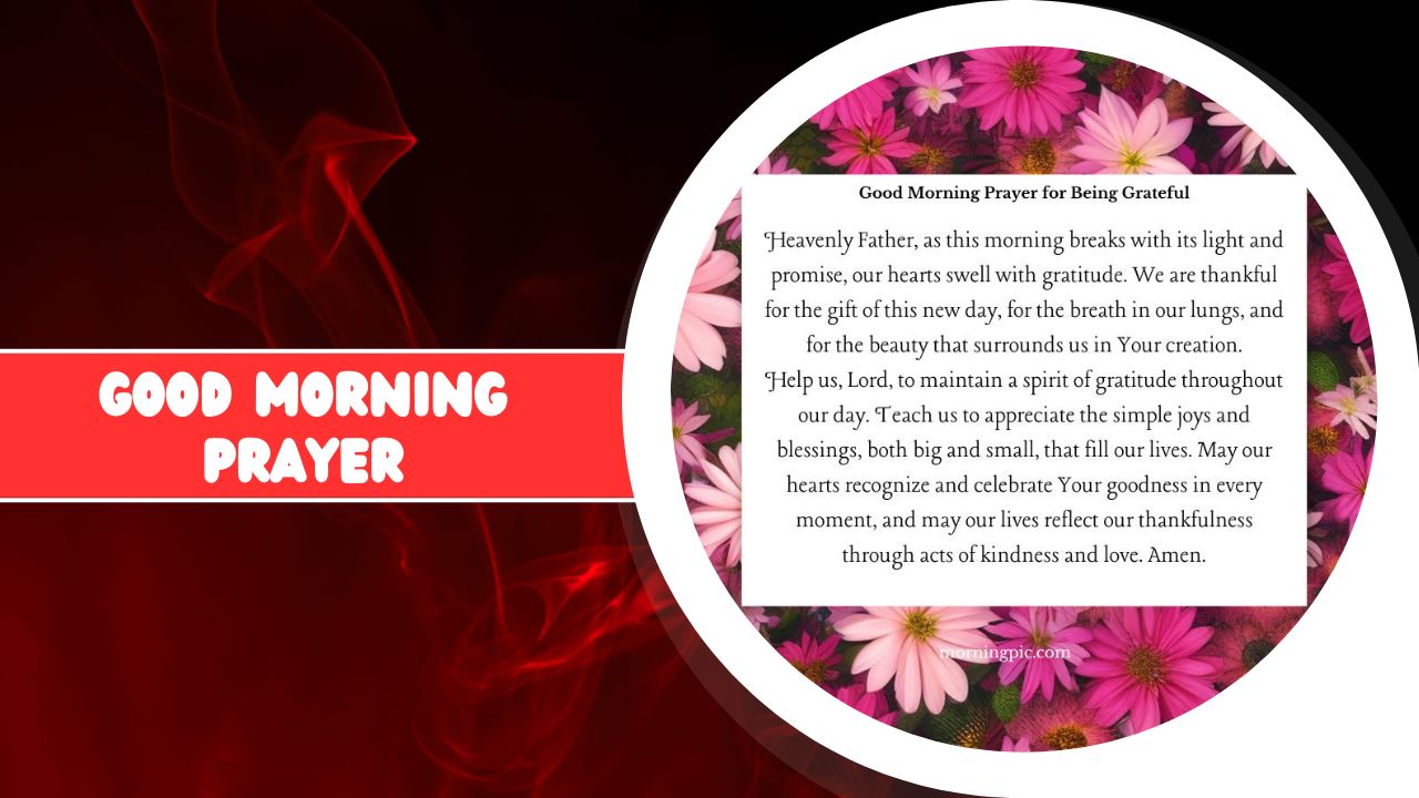 An image featuring a good morning prayer on a white, circular background with a decorative red and black floral design in the background. The text is accompanied by the title "good morning prayer".