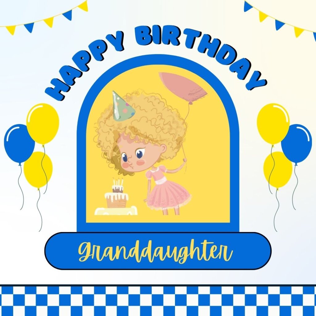 happy birthday granddaughter