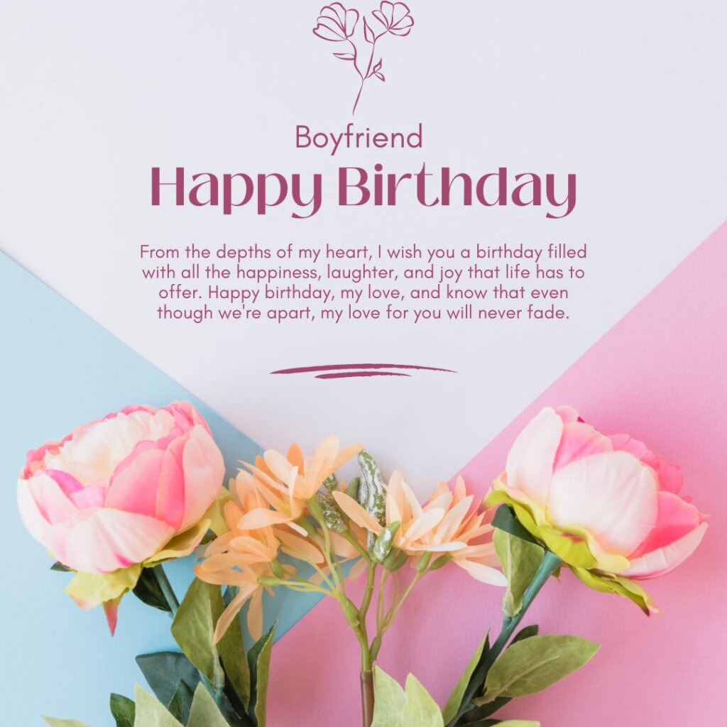 heart touching distance birthday wishes for boyfriend