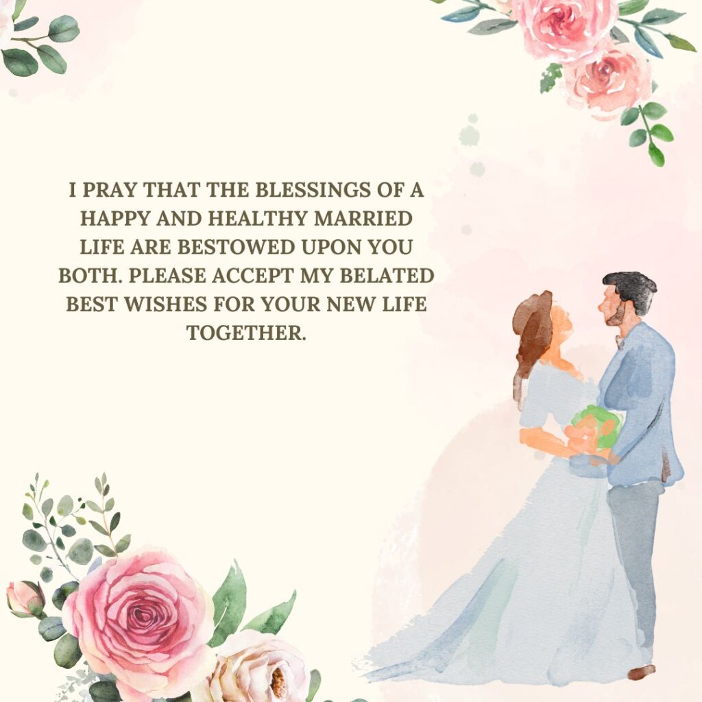 100+ Heartfelt Belated Wedding Wishes with Love 2 Belated Wedding Wishes