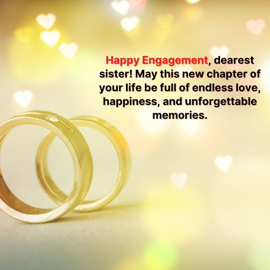 110+ Engagement Wishes For Sister to Show Your Love 1 Engagement Wishes For Sister