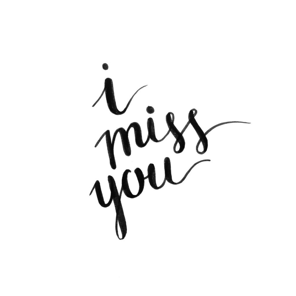 I Miss You Message