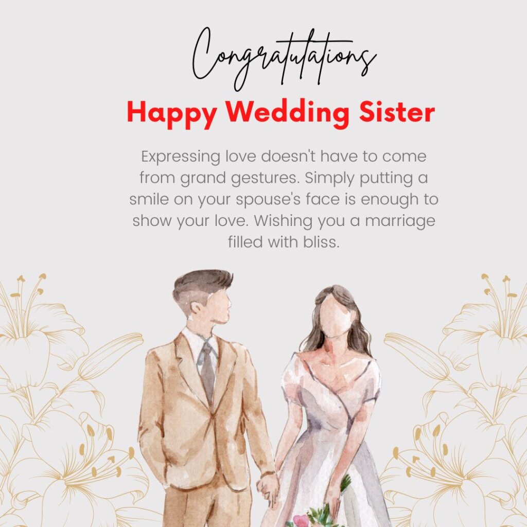 120+ Sweet Wedding Wishes for Sister and Her Groom 10 wedding wishes for sister