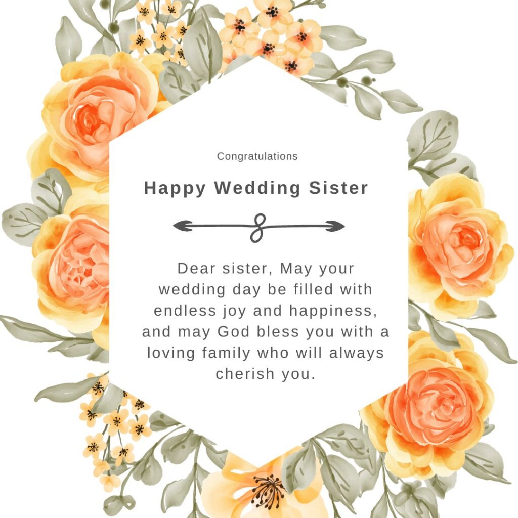 120+ Sweet Wedding Wishes for Sister and Her Groom 4 wedding wishes for sister