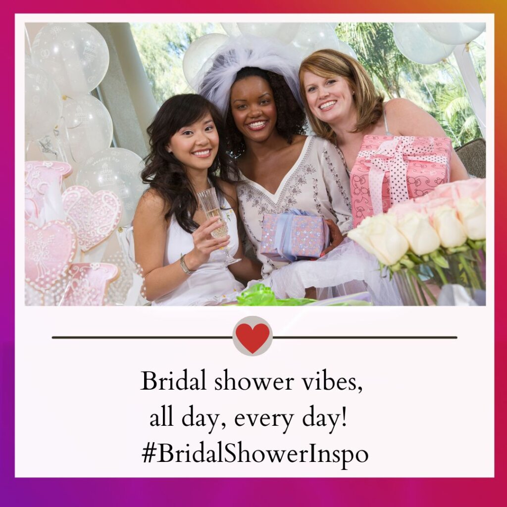 Bridal shower captions