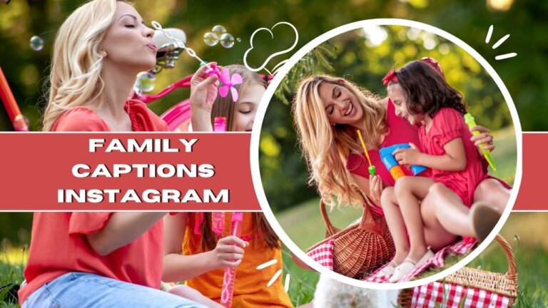 Family captions for instagram