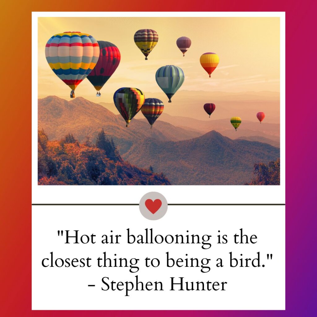 Hot air balloon captions