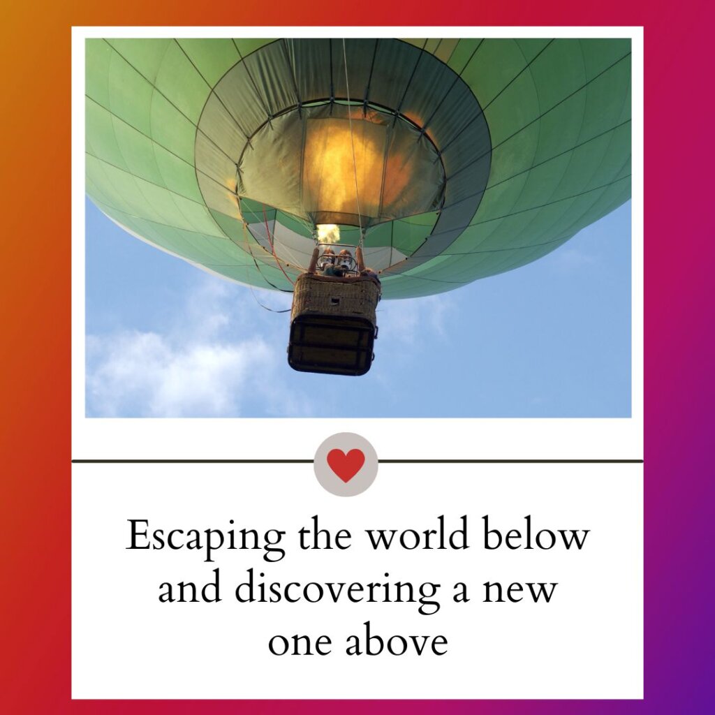 Hot air balloon captions