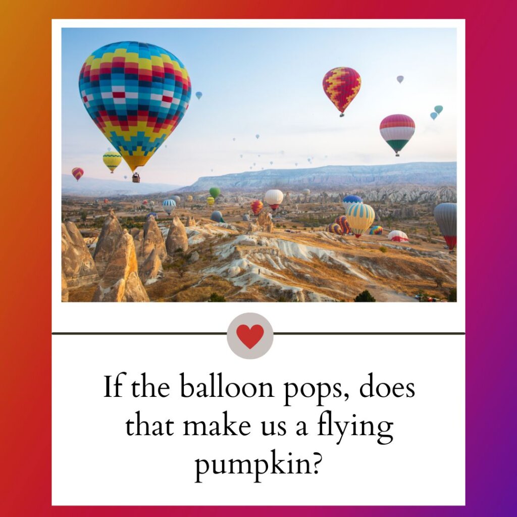 Hot air balloon captions