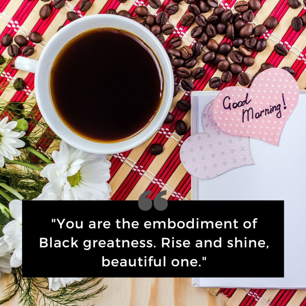 Black good morning quotes