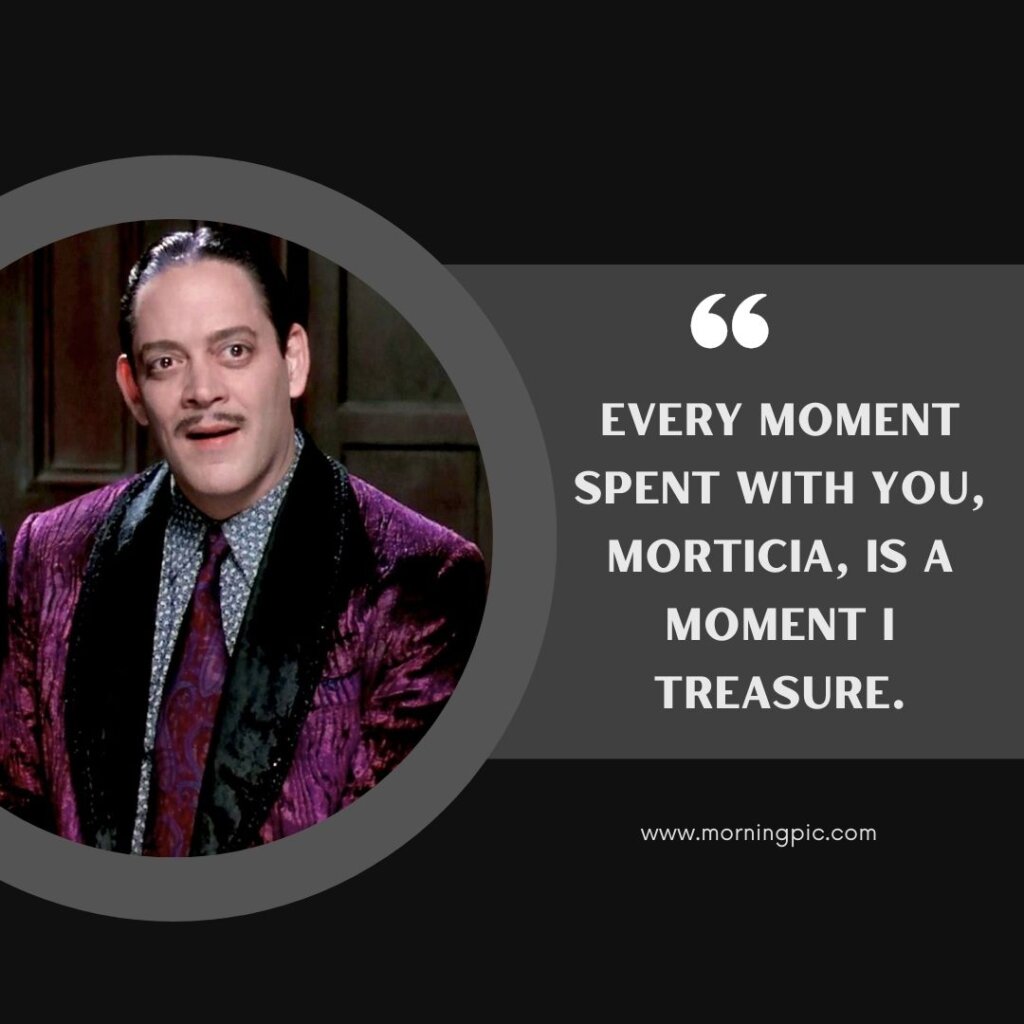 Gomez Addams Quotes