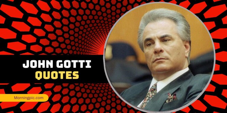 John Gotti Quotes