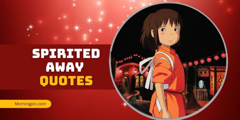 Spirited Away Quotes