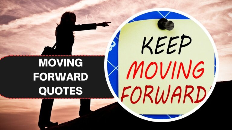 Moving Forward Quotes