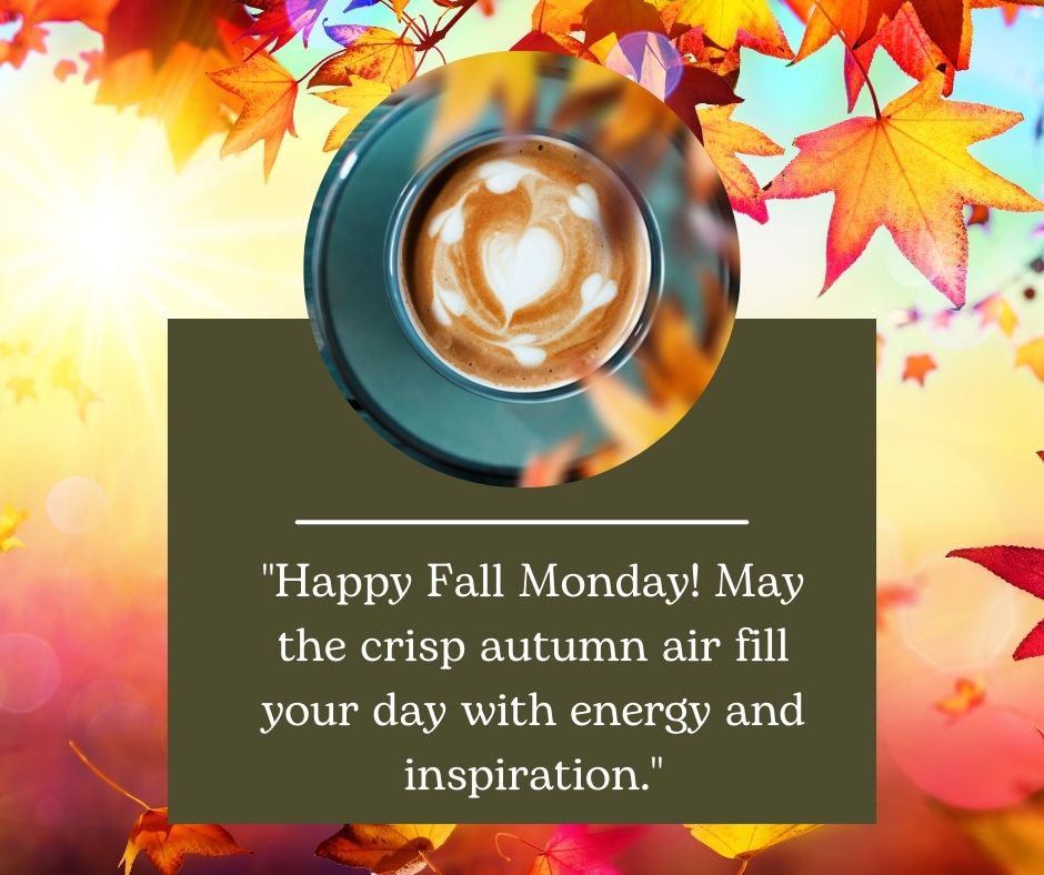 Fall Monday Morning Blessings