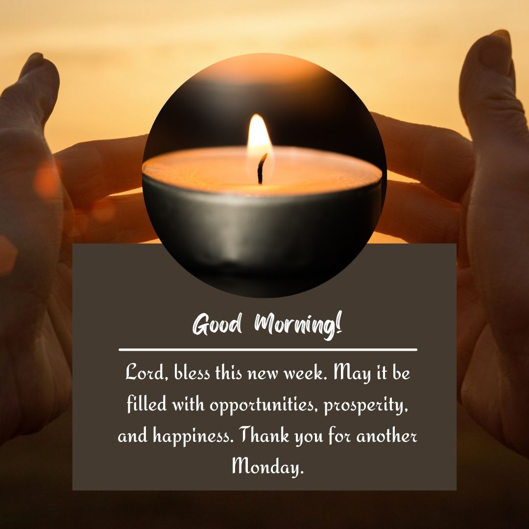 Monday Morning Blessings and Prayers