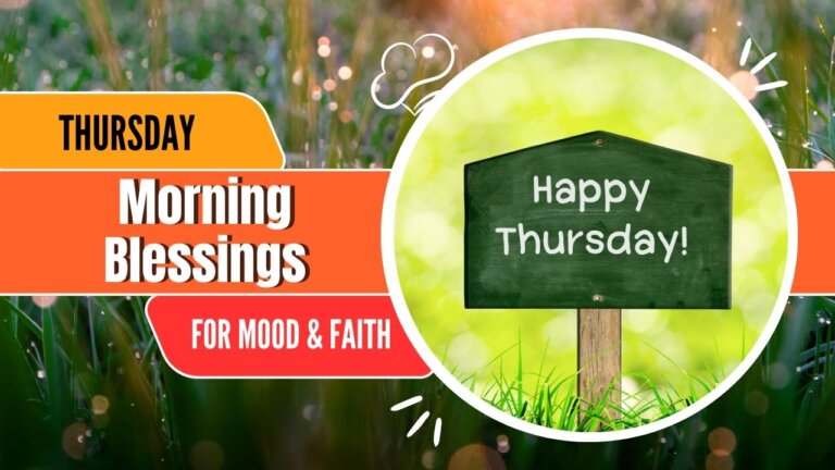 Thursday Morning Blessings