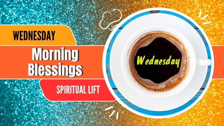 Wednesday Morning Blessings